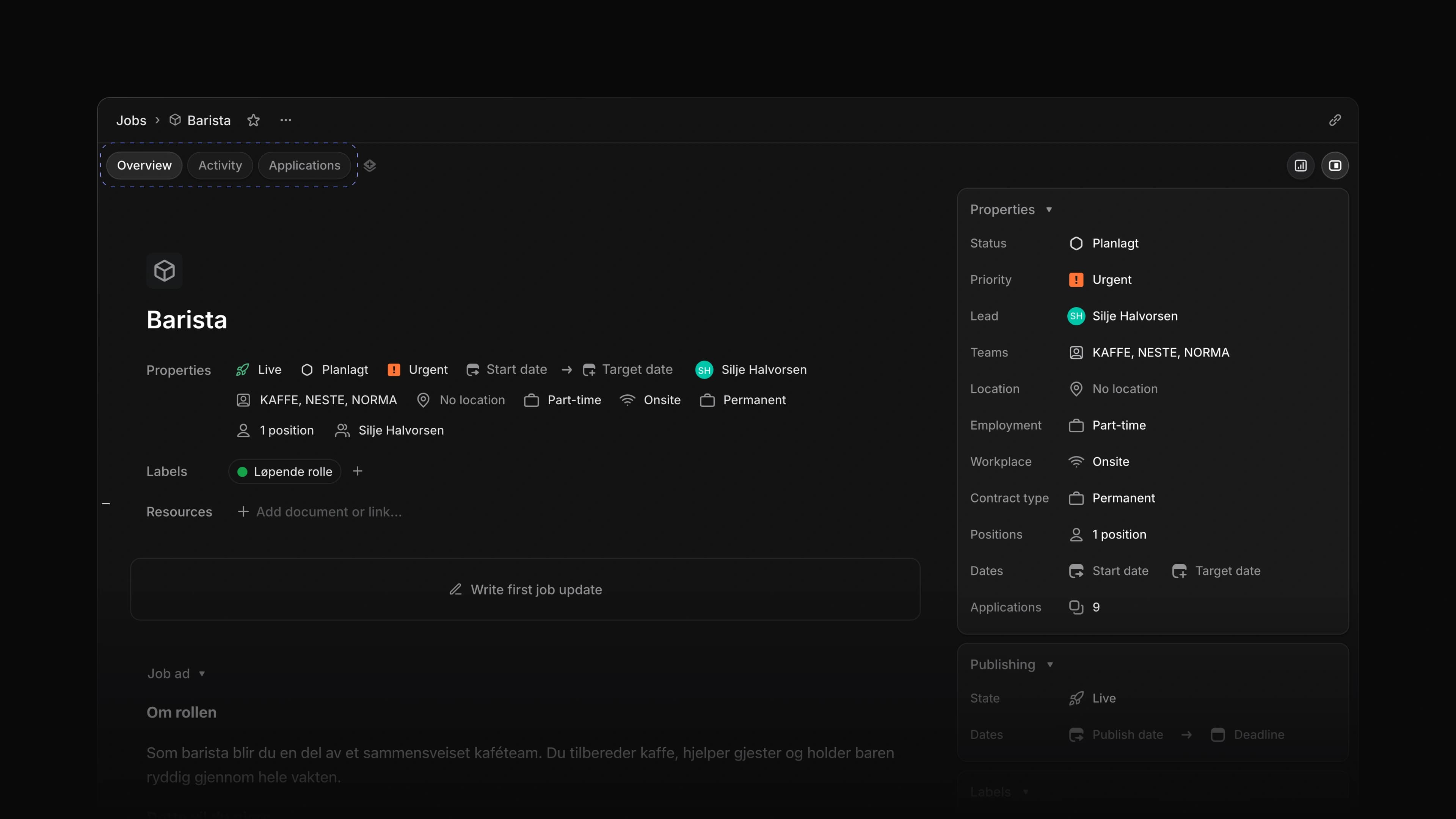 The Barista job page on the Overview tab, with the Overview, Activity and Applications tabs marked and the Properties panel on the right
