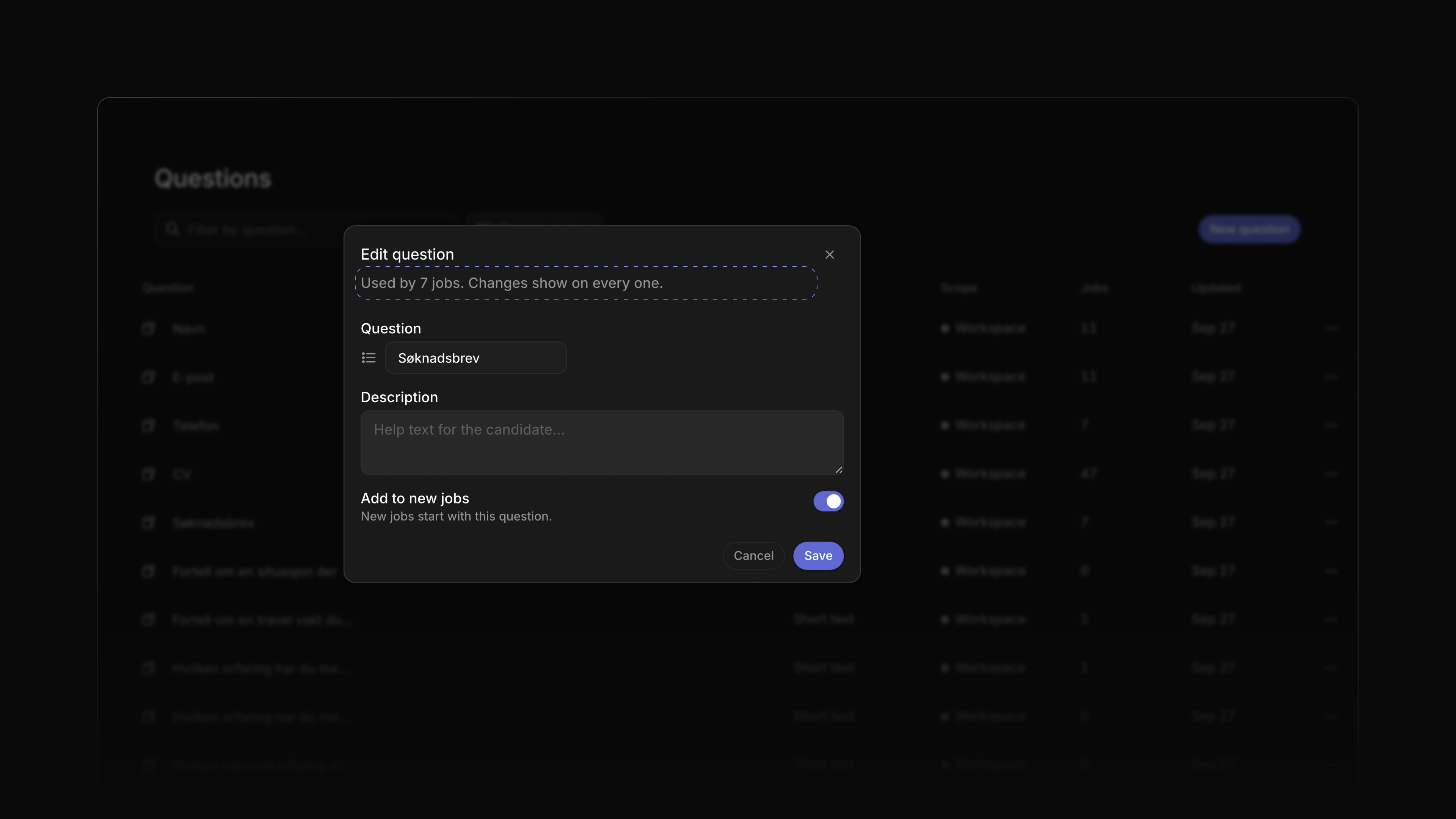 The Edit question dialog for Søknadsbrev, saying it is used by 7 jobs and that changes show on every one, above the Add to new jobs switch